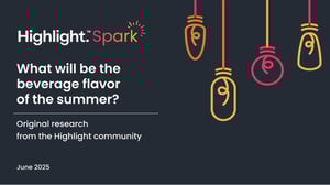 Highlight Spark 2025 - Bev Flavor of the Summer Slides (1)