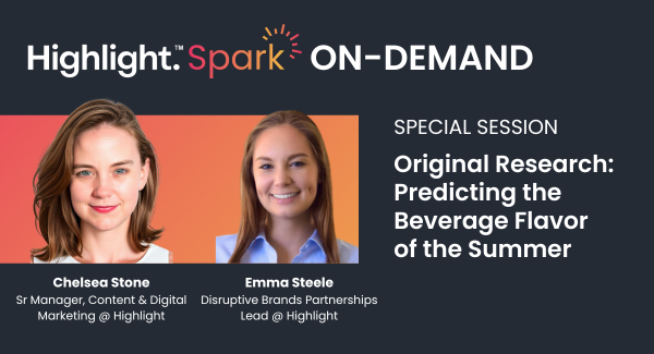 HIGHLIGHT SPARK FLAVOR OF THE SUMMER ON DEMAND HIGHLIGHT SPARK FLAVOR OF THE SUMMER ON DEMAND